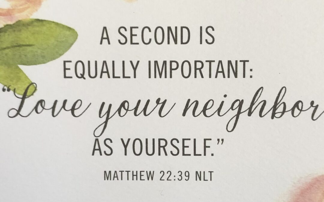 Love your neighbor